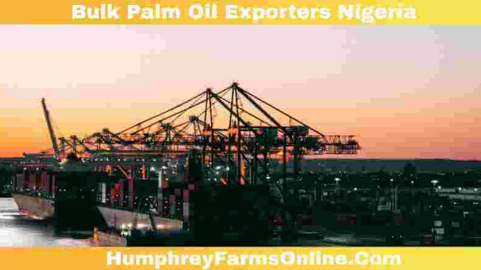 Bulk Palm Oil Exporters Nigeria