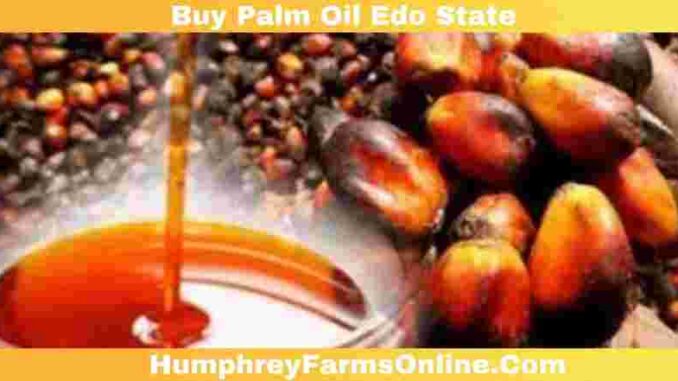 Buy Palm Oil Edo State