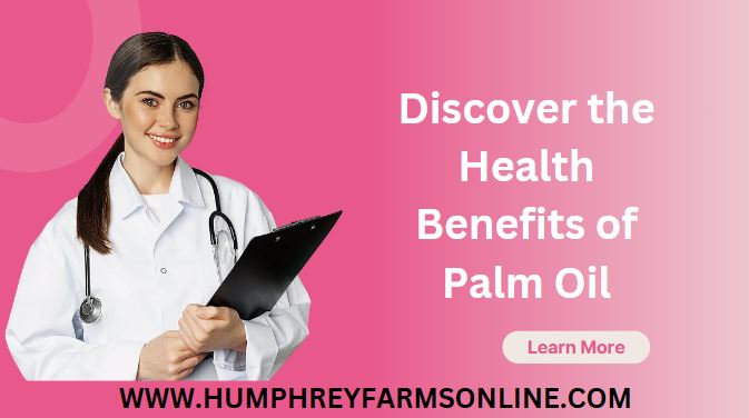 Health Benefits Of Palm Oil