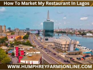 How To Market My Restaurant In Lagos